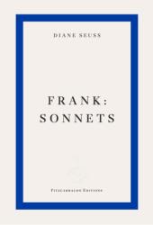 frank: sonnets - Diane Seuss (ISBN: 9781804271575)
