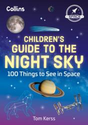 Children's Guide to the Night Sky: 100 Things to See in Space (ISBN: 9780008700331)