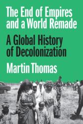 The End of Empires and a World Remade (ISBN: 9780691190921)