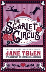 The Scarlet Circus (ISBN: 9781616963866)