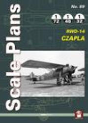 Scale Plans 69: RWD-14 CZAPLA - Karnas, Dariusz (ISBN: 9788366549395)