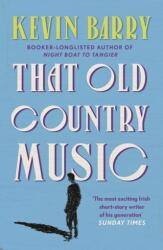 That Old Country Music (ISBN: 9781786891433)