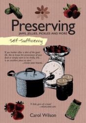 Self-Sufficiency: Preserving (ISBN: 9781504800358)
