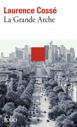 La grande arche - Laurence Cossé (ISBN: 9782072720192)