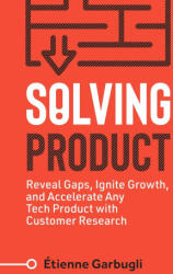 Solving Product - Étienne Garbugli (ISBN: 9781778074066)