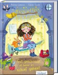 Henriette Huckepack - Bine asamblat e mai bine decât prost vrăjit (ISBN: 9783965941373)