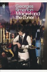 Maigret and the Loner (ISBN: 9780241304341)