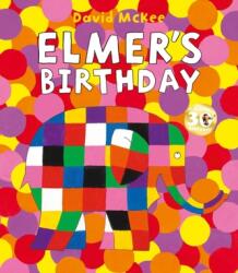 Elmer's Birthday (ISBN: 9781783448906)