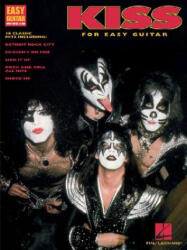 Kiss for Easy Guitar - Kiss (ISBN: 9780793542765)