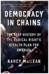 Democracy in Chains - Nancy MacLean (ISBN: 9781911344681)