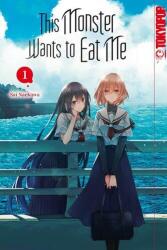 This Monster Wants to Eat Me 01 (ISBN: 9783759315229)