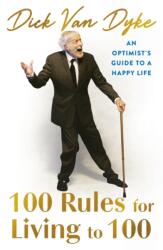 100 Rules for Living to 100 (2025)