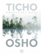 Ticho: Poselství bytí (ISBN: 9788075935335)