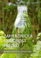 Zahradnická moudrost našich předků - Bohaté zkušenosti dávných dob (ISBN: 9788027137121)