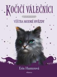 Războinicii pisici - EDIȚIA SPECIALĂ: Profeția Stelei Albastre (ISBN: 9788000072999)