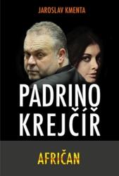 Padrino Krejčíř - Africanul (2014)