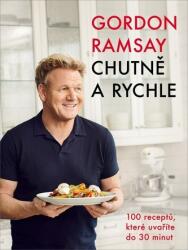 Ramsay Gordon - Chutně a rychle (2020)