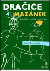 Dračice a mazánek (2009)