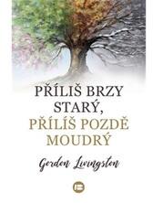 Příliš brzy starý, příliš pozdě moudrý (2021)