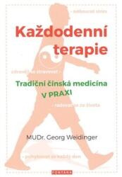 Každodenní terapie - Tradiční čínská medicína v praxi (2018)