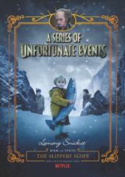 Series of Unfortunate Events #10: The Slippery Slope Netflix Tie-in (ISBN: 9780062865120)