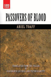 Passovers of Blood - Ariel Toaff (ISBN: 9781734804218)