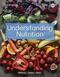 Understanding Nutrition (ISBN: 9780357974278)