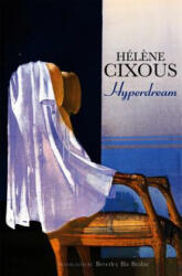 Hyperdream - Cixous (2009)