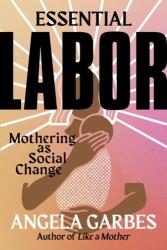 Essential Labor (2022)