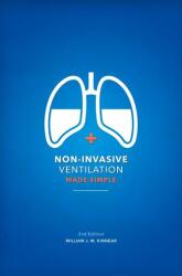 Non-Invasive Ventilation Made Simple (2014)