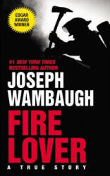 Fire Lover - Joseph Wambaugh (2003)
