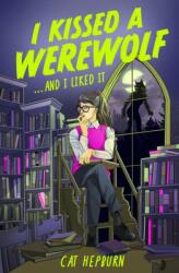 I Kissed a Werewolf and I Liked It (2025)