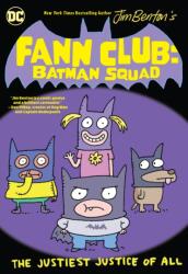 Fann Club: Batman Squad - Jim Benton (2023)