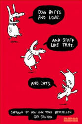 Dog Butts And Love. And Stuff Like That. And Cats. - Jim Benton (2014)