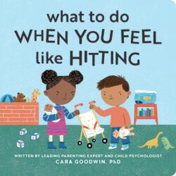 What to Do When You Feel Like Hitting - Katie Turner (2025)