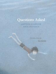 Questions Asked - Jostein Gaarder, Akin Duezakin, Don Bartlett (2017)
