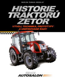 Historie traktorů Zetor | Marián Šuman-Hreblay (2025)