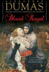 Blood Royal - Lawrence Ellsworth (ISBN: 9781643135700)