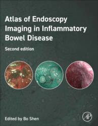 Atlas of Endoscopy Imaging in Inflammatory Bowel Disease (ISBN: 9780443291722)