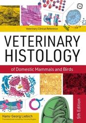 Veterinary Histology of Domestic Mammals and Birds (ISBN: 9781789180091)