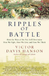 Ripples of Battle - Victor Davis Hanson (ISBN: 9780385721943)