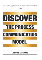 Discover the Process Communication Model (ISBN: 9781543417326)
