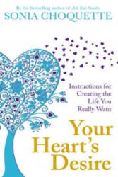 Your Heart's Desire - Sonia Choquette (ISBN: 9781848502727)
