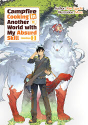 Campfire Cooking in Another World with My Absurd Skill: Omnibus 3 (ISBN: 9781718332522)