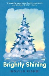Brightly Shining (ISBN: 9781804710753)