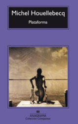 Plataforma - Michel Houellebecq, Encarna Castejón (ISBN: 9788433967664)