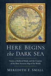 Here Begins the Dark Sea (ISBN: 9781639366903)