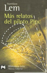 Más relatos del piloto Pirx - Stanislaw Lem, Laura Krauz Wierzbicki (ISBN: 9788420659633)