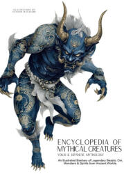 Encyclopedia of Mythical Creatures - Yokai & Japanese Mythology - Ziggy Quinete, Satoshi Watanabe (ISBN: 9786598808785)