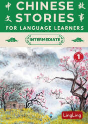 Chinese Stories for Language Learners - Xinrong Huo (ISBN: 9781917457156)